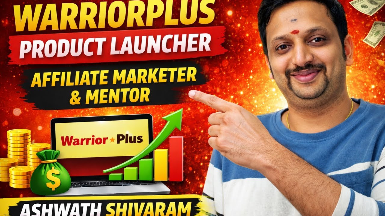 WarriorPlus Product Launcher Introduction | Affiliate Marketing & Mentorship - Ashwath Shivaram