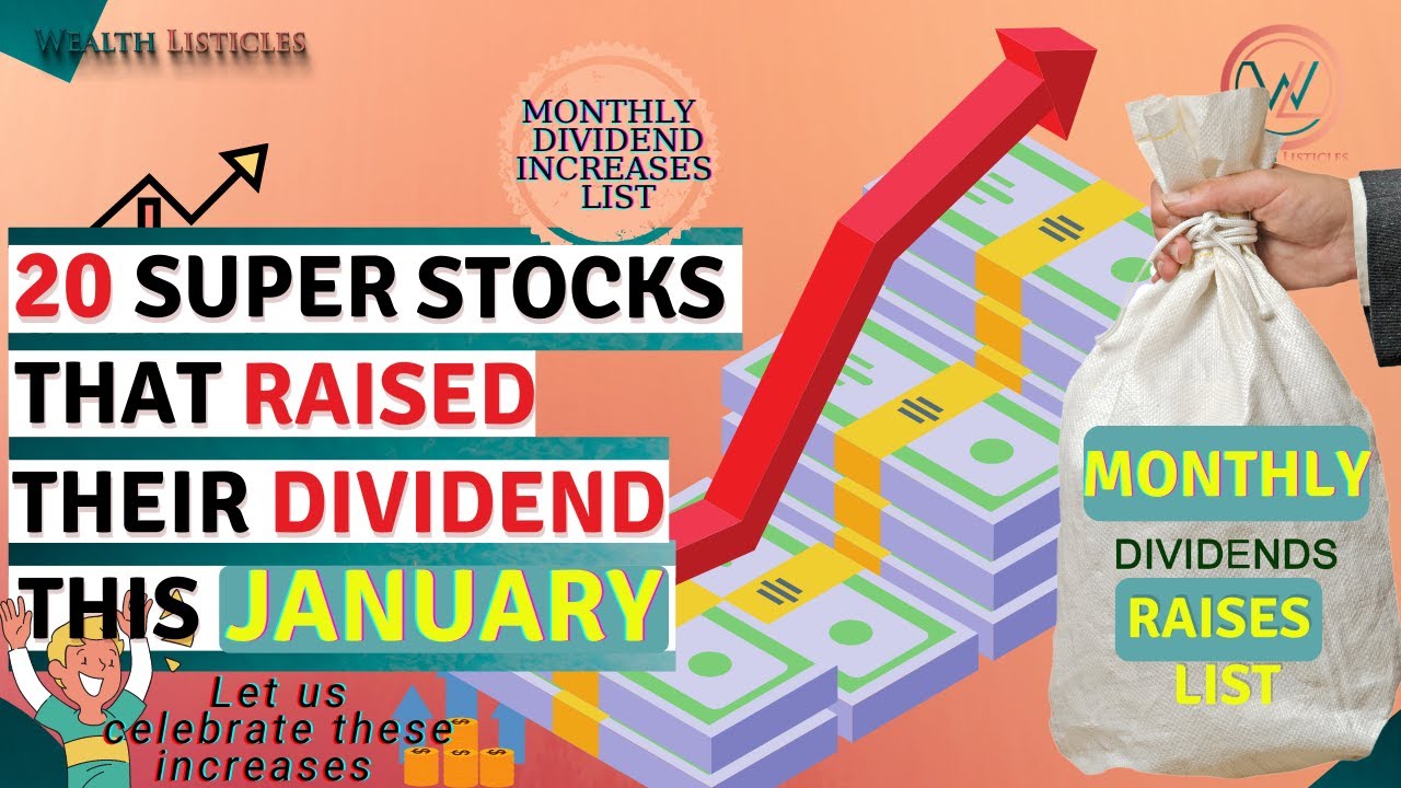 20 Super Dividend Stocks that raised their dividend this January 2023. Passive Income. MUST WATCH.
