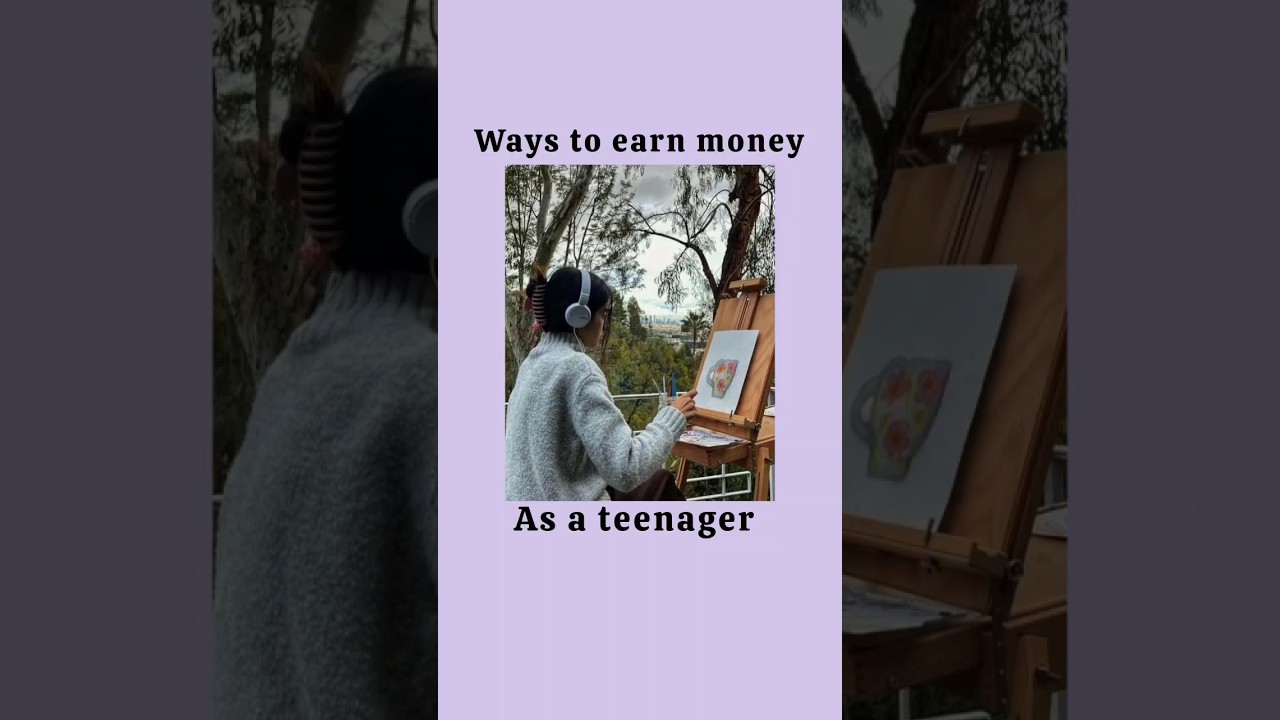 Ways to earn money as a teenager #teenagers #money #earnmoney