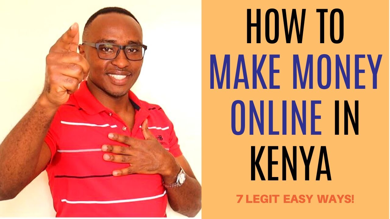 How To Make Money Online In Kenya In 2023 [ Even With No Starting Capital ]